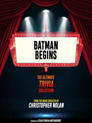 cover image of Batman Begins--The Ultimate Trivia Collection